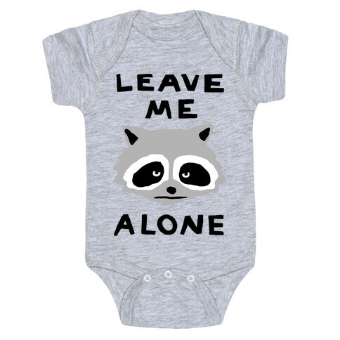 Leave Me Alone Raccoon Baby One-Piece