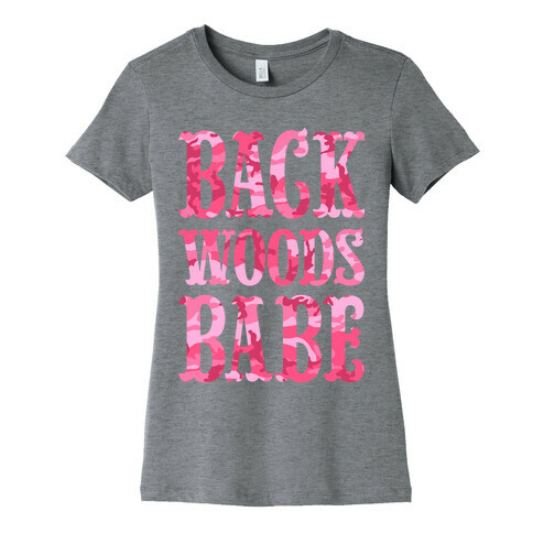 Back Woods Babe Womens T-Shirt