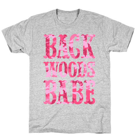 Back Woods Babe T-Shirt