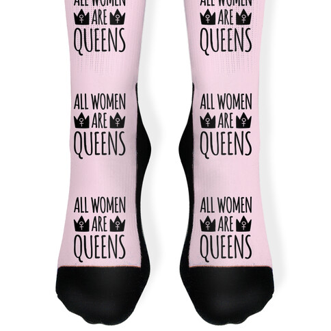 All Women Are Queens  Sock