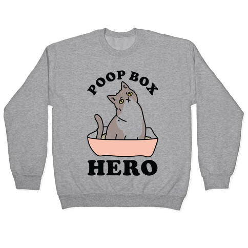 Poop Box Hero Pullover