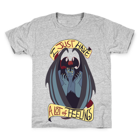 I Just Have a Lot of Feelings  Kids T-Shirt