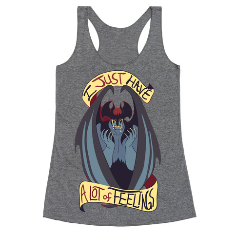 I Just Have a Lot of Feelings  Racerback Tank Top