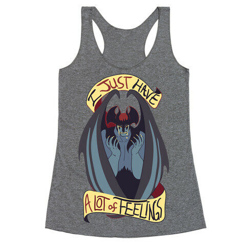 I Just Have a Lot of Feelings Racerback Tank Top