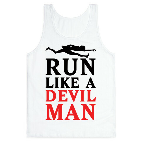 Run Like A Devilman Tank Top