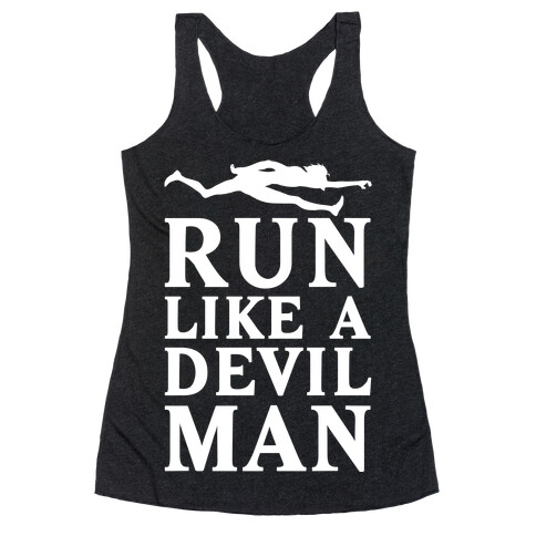 Run Like A Devilman Racerback Tank Top