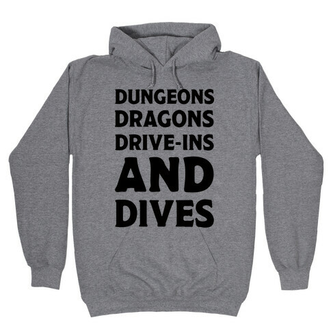 Dungeons Dragons Drive-ins And Dives Hooded Sweatshirt
