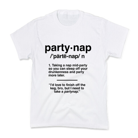 Party Nap Definition Kids T-Shirt