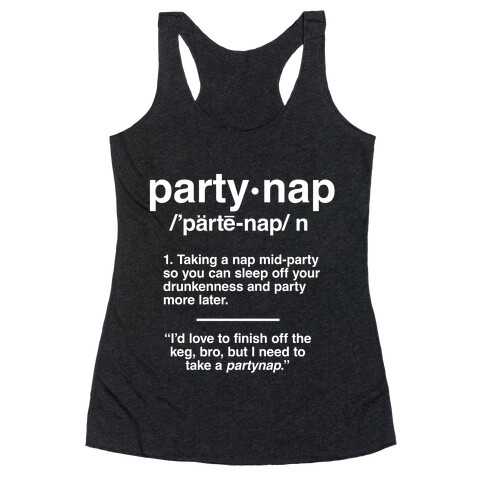 Party Nap Definition Racerback Tank Top