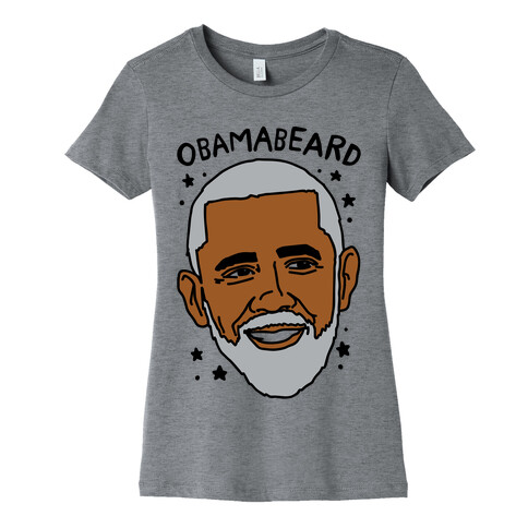 Obamabeard  Womens T-Shirt