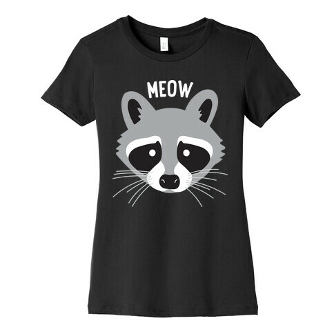 Meow Raccoon Womens T-Shirt