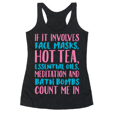 If It Involves Self-Care Count Me In White Print Racerback Tank Top