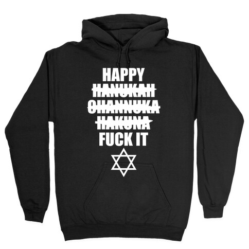 Happy Hakuna Hooded Sweatshirt