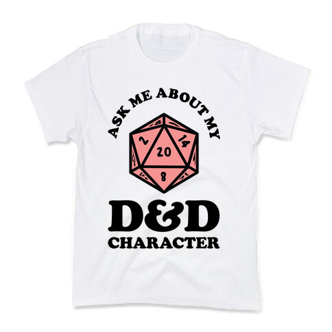Ask Me About My D&D Character Kids T-Shirt