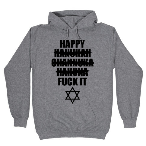 Happy Hakuna Hooded Sweatshirt