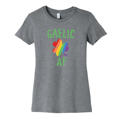 Gaelic AF Womens T-Shirt