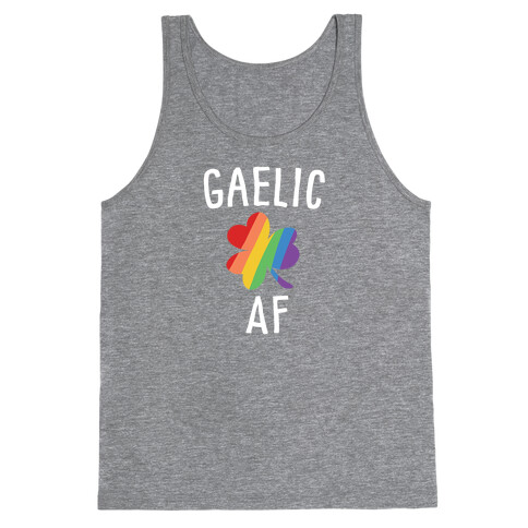 Gaelic AF Tank Top