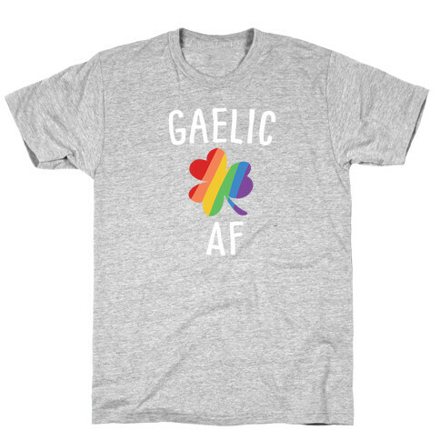 Gaelic AF T-Shirt