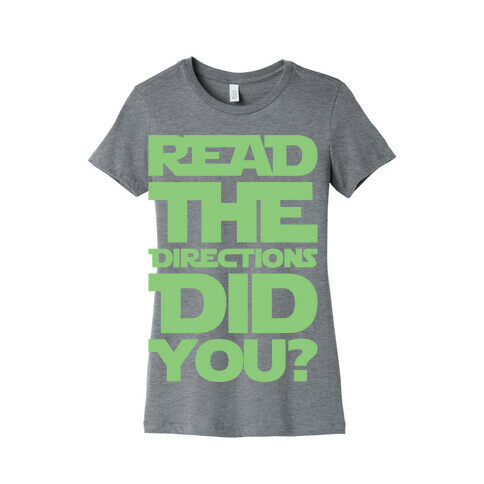 Read The Directions Did You Parody White Print Womens T-Shirt