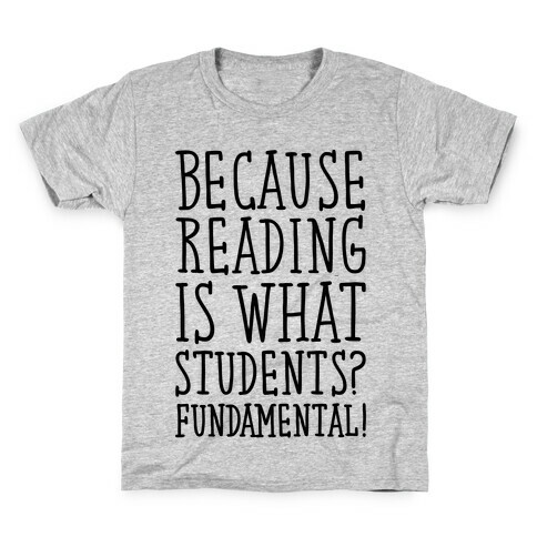 Reading Is Fundamental Teacher Parody Kids T-Shirt