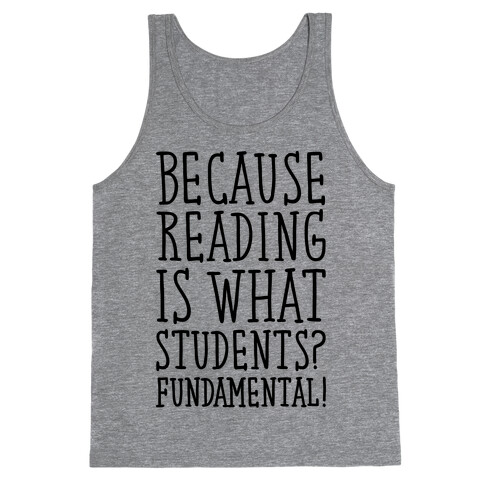 Reading Is Fundamental Teacher Parody Tank Top