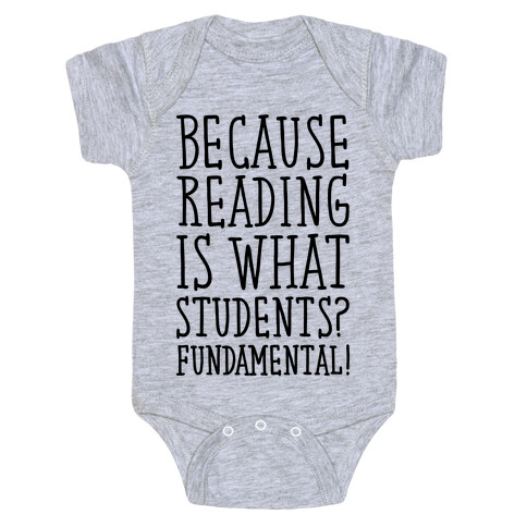 Reading Is Fundamental Teacher Parody Baby One-Piece
