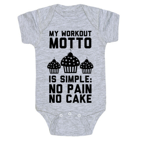 No Pain No Cake Baby One-Piece