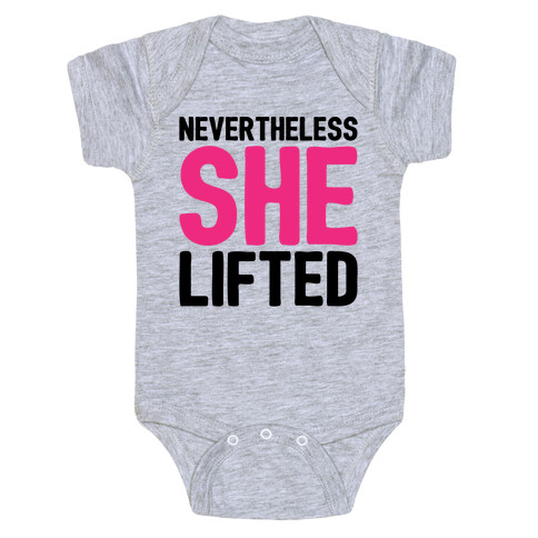 Nevertheless She Lifted Parody White Print Baby One-Piece
