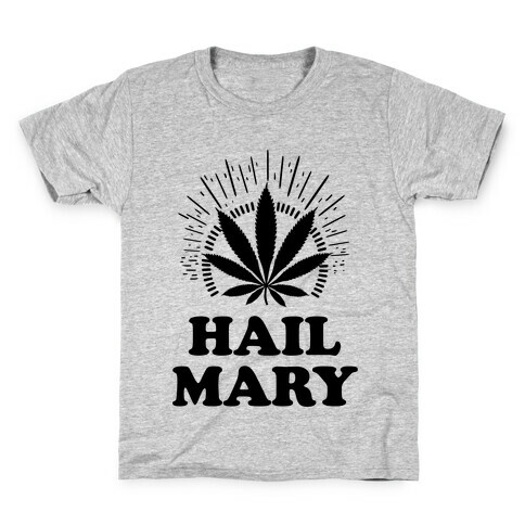 Hail Mary Kids T-Shirt