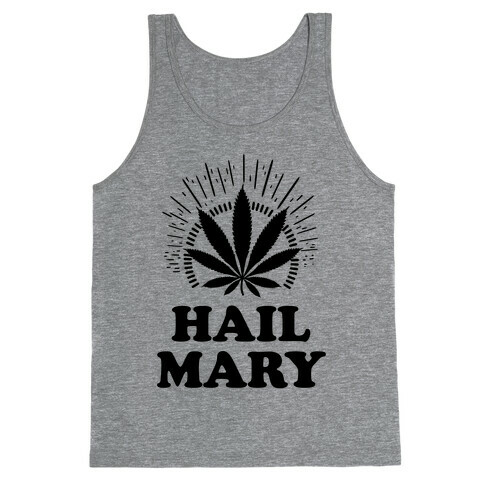 Hail Mary Tank Top