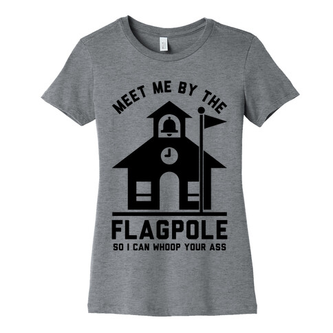 Meet Me By The Flagpole Womens T-Shirt