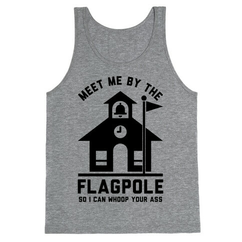 Meet Me By The Flagpole Tank Top