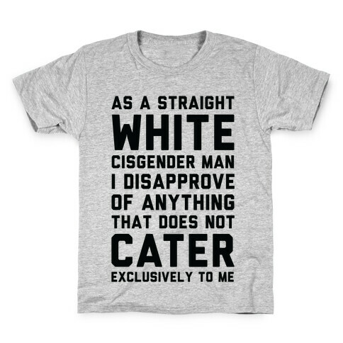 Straight White Man Kids T-Shirt