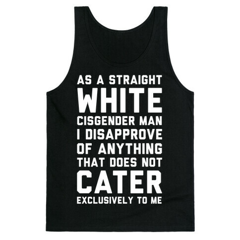 Straight White Man Tank Top