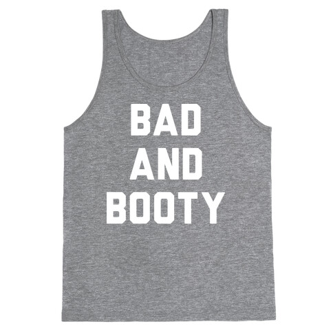 Bad And Booty Tank Top