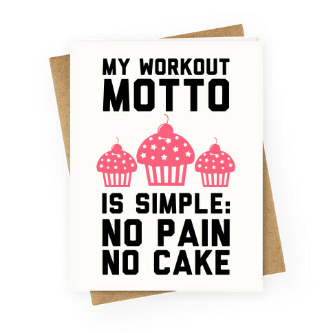 No Pain No Cake Greeting Card