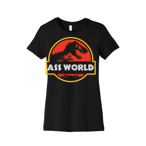 Ass world Womens T-Shirt