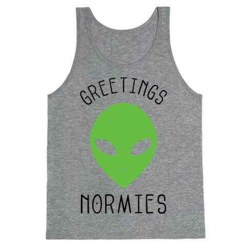 Greetings Normies Tank Top