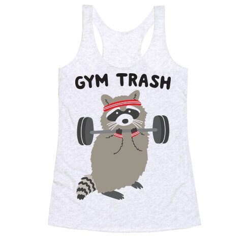 Gym Trash Raccoon Racerback Tank Top
