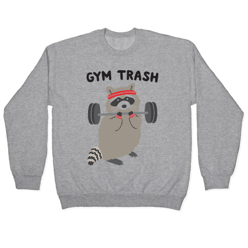 Gym Trash Raccoon Pullover