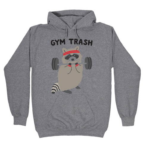 Gym Trash Raccoon Hooded Sweatshirt