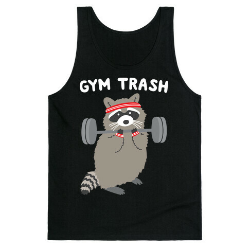 Gym Trash Raccoon Tank Top