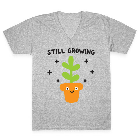 Still Growing Plant V-Neck Tee Shirt