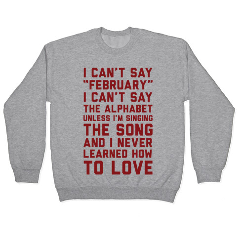 I Can't Say February Pullover