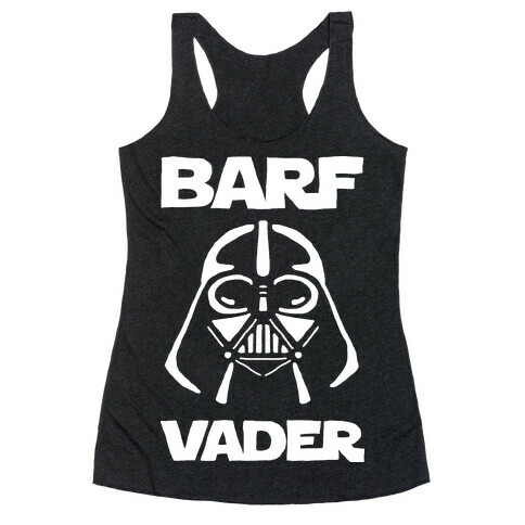 Barf Vader Racerback Tank Top