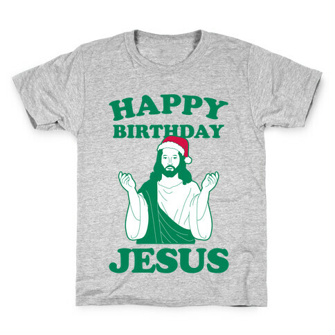 Happy Birthday Jesus Kids T-Shirt