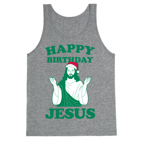 Happy Birthday Jesus Tank Top