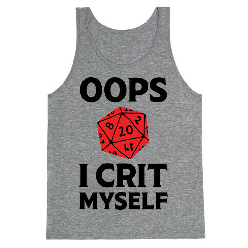 Oops I Crit Myself Tank Top