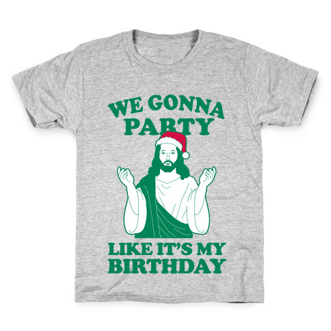 We Gonna Party Like it's My Birthday (jesus) Kids T-Shirt
