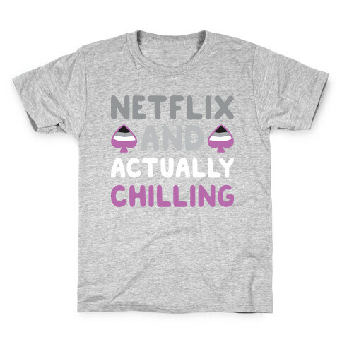 Netflix And Actually Chilling Kids T-Shirt